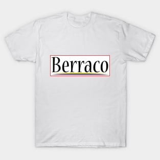 Berraco - Colombian Design T-Shirt